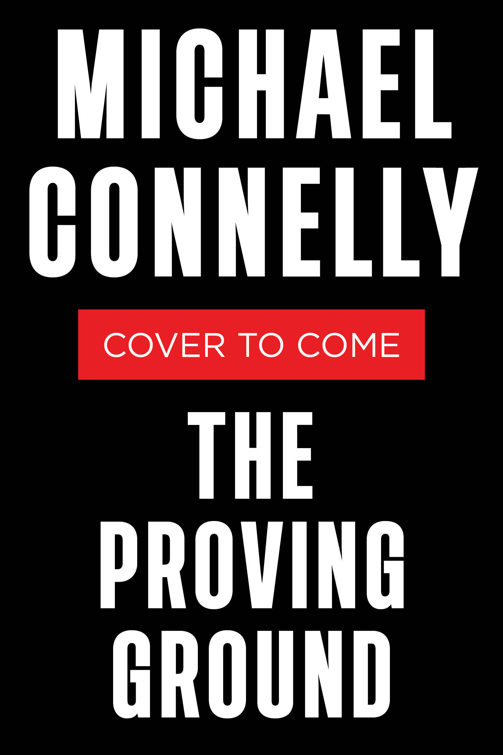 The Proving Ground