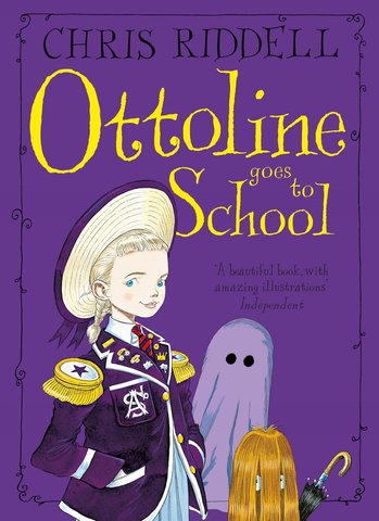 Ottoline Goes to School (Ottoline #2)