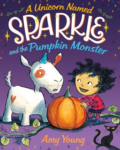 A Unicorn Named Sparkle and the Pumpkin Monster