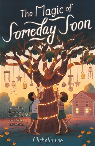 The Magic of Someday Soon