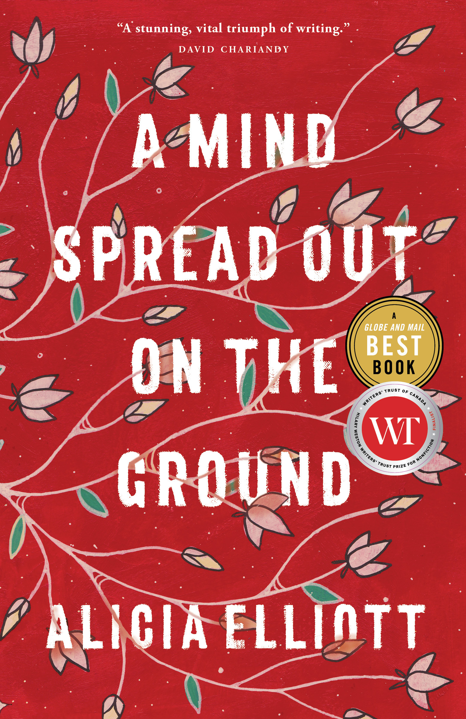 Mind Spread Out on the Ground, A