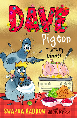 Dave Pigeon (Turkey Dinner!)