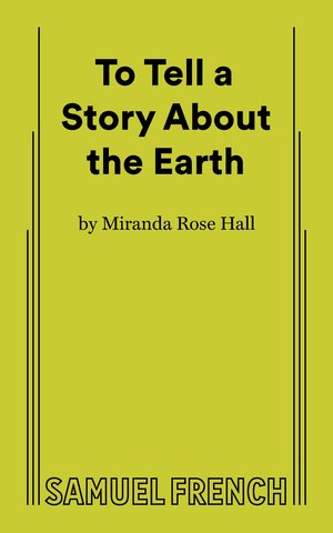 To Tell a Story About the Earth