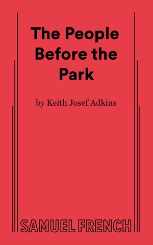 The People Before the Park