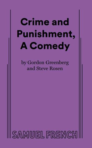 Crime and Punishment, A Comedy 