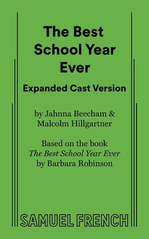 The Best School Year Ever (Expanded Cast)