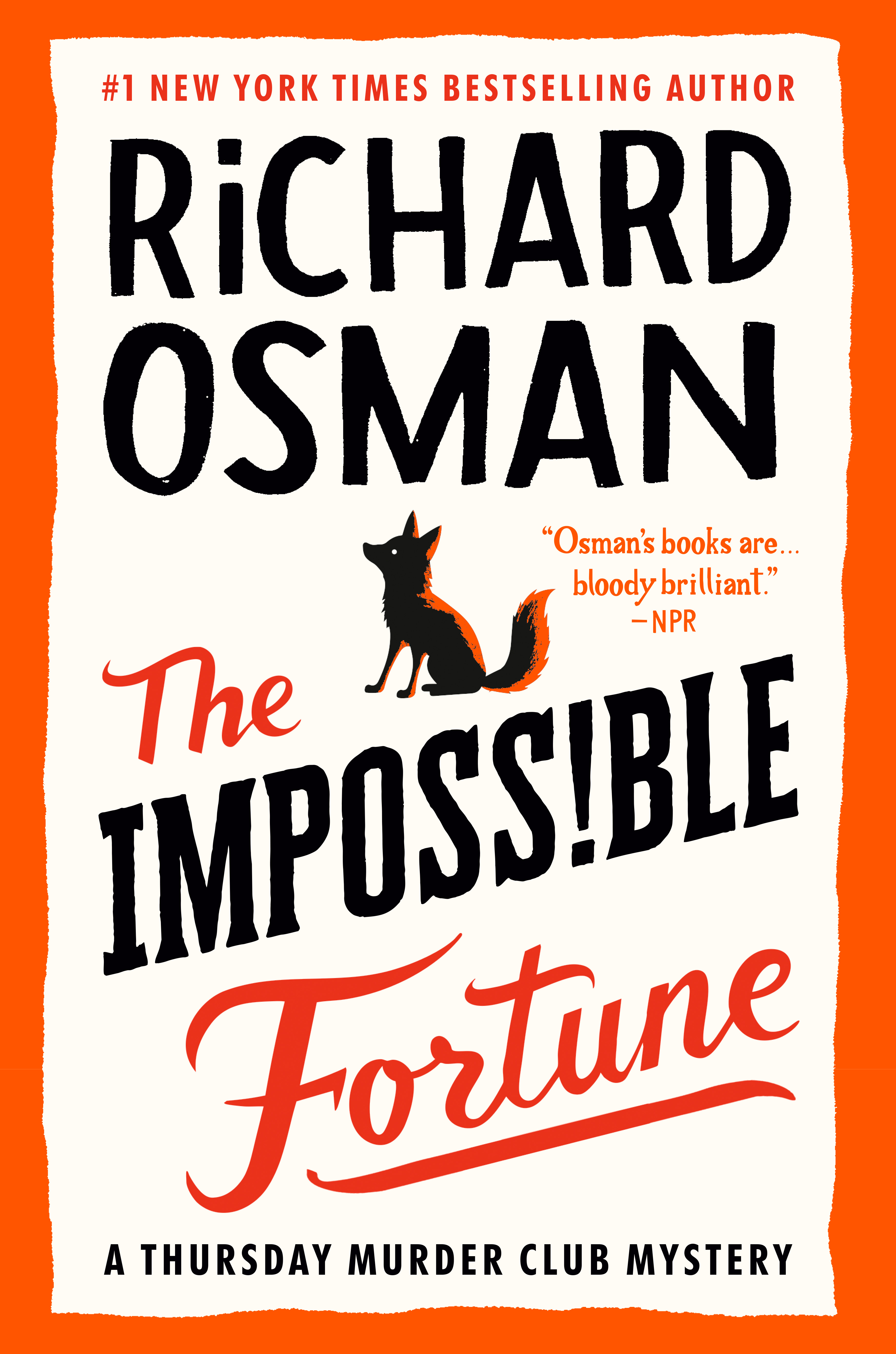 The Impossible Fortune