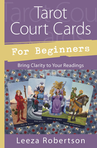 Tarot Court Cards for Beginners