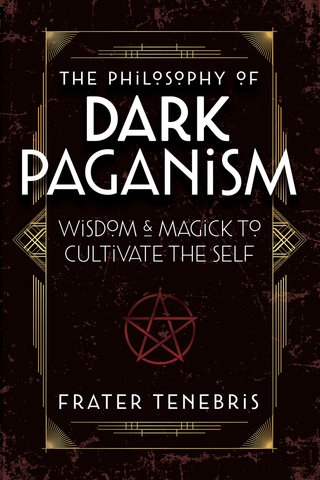 The Philosophy of Dark Paganism