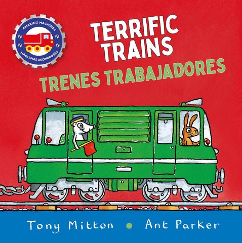 Amazing Machines Terrific Trains / Trenes Fantásticos