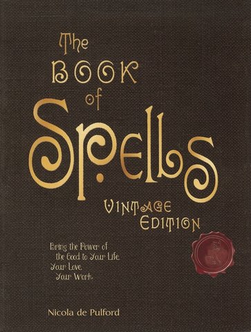 The Book of Spells: Vintage Edition