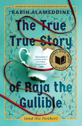 The True True Story of Raja the Gullible (and His Mother)