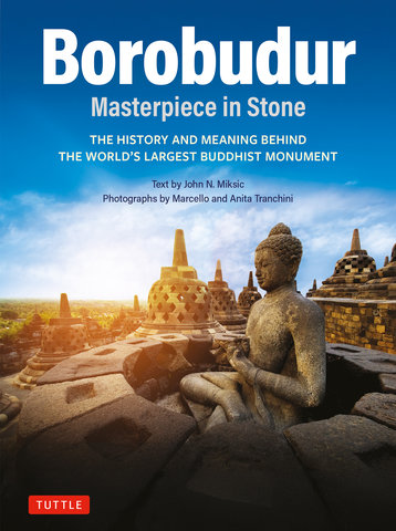 Borobudur: Masterpiece in Stone