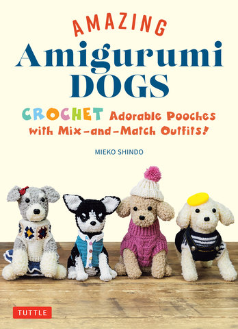 Amazing Amigurumi Crochet Dogs