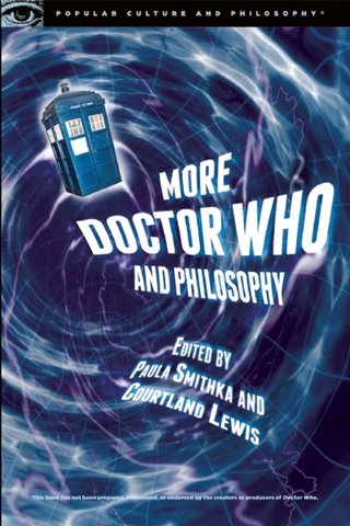 More Doctor Who and Philosophy