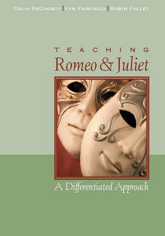 Teaching Romeo and Juliet