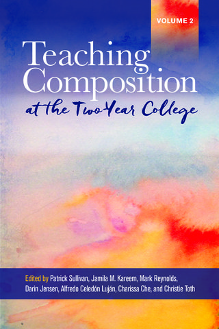 Teaching Composition at the Two-Year College