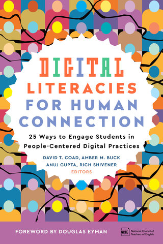 Digital Literacies for Human Connection