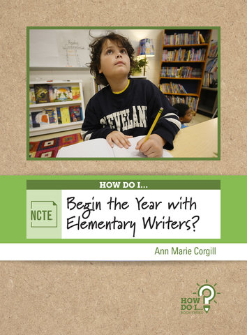 How Do I Begin the Year with Elementary Writers?