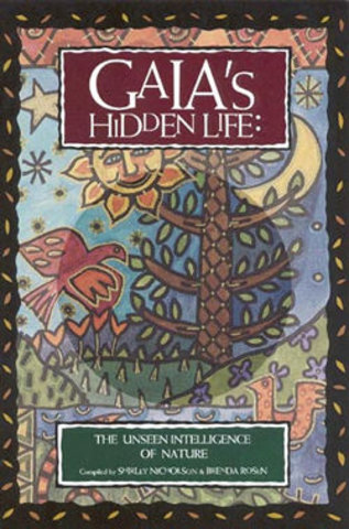 Gaia's Hidden Life