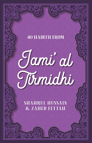 40 Hadith from Jami' al Tirmidhi