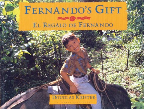 Fernando's Gift/ El Regalo de Fernando