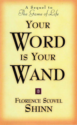 YOUR WORD IS YOUR WAND