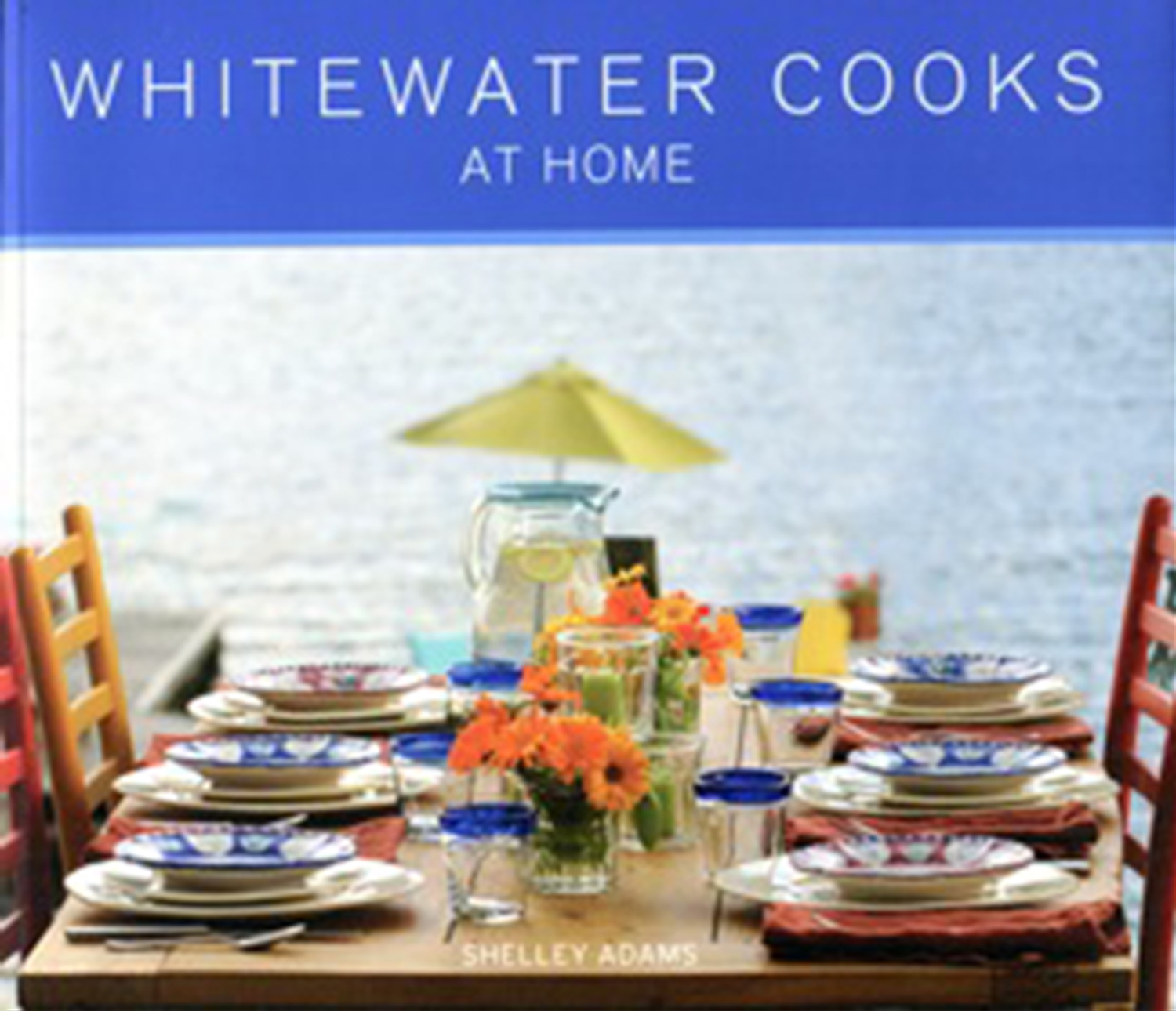 Whitewater Cooks At Home