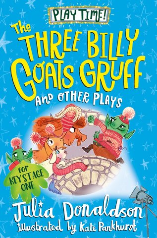 The Three Billy Goat's Gruff and Other Plays