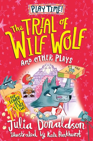 The Trial of Wilf Wolf and Other plays