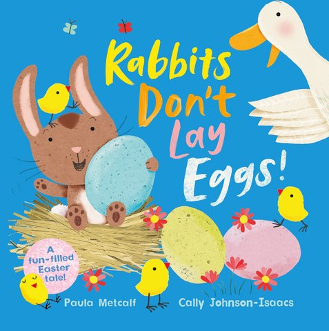 Rabbits Don't Lay Eggs