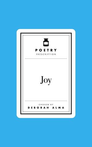 Poetry Prescription: Joy