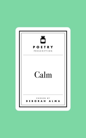 Poetry Prescription: Calm
