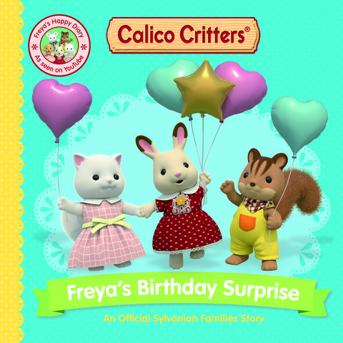 Calico Critters: Freya's Birthday Surprise