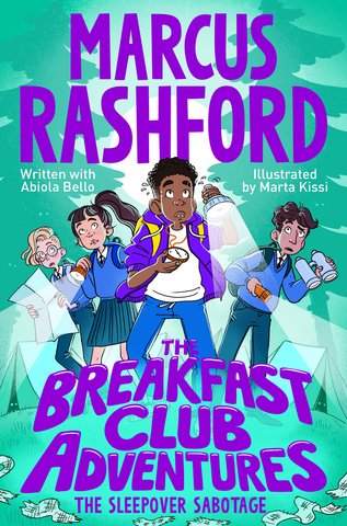 The Breakfast Club Adventures: The Sleepover Sabotage