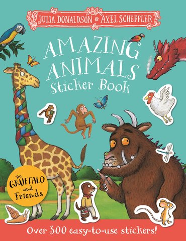 The Gruffalo and Friends: Amazing Animals Sticker Book