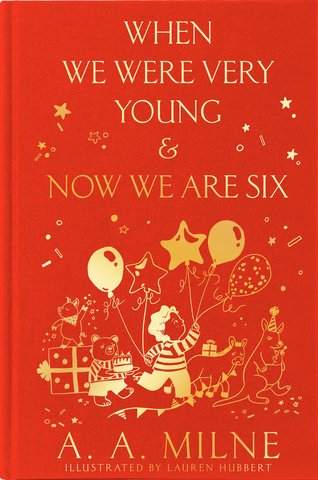 When We Were Very Young & Now We Are Six