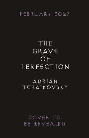 The Grave of Perfection