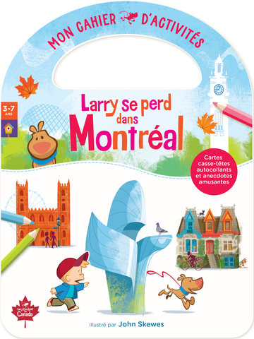 Larry se perd dans Montréal - Mon cahier d'activités