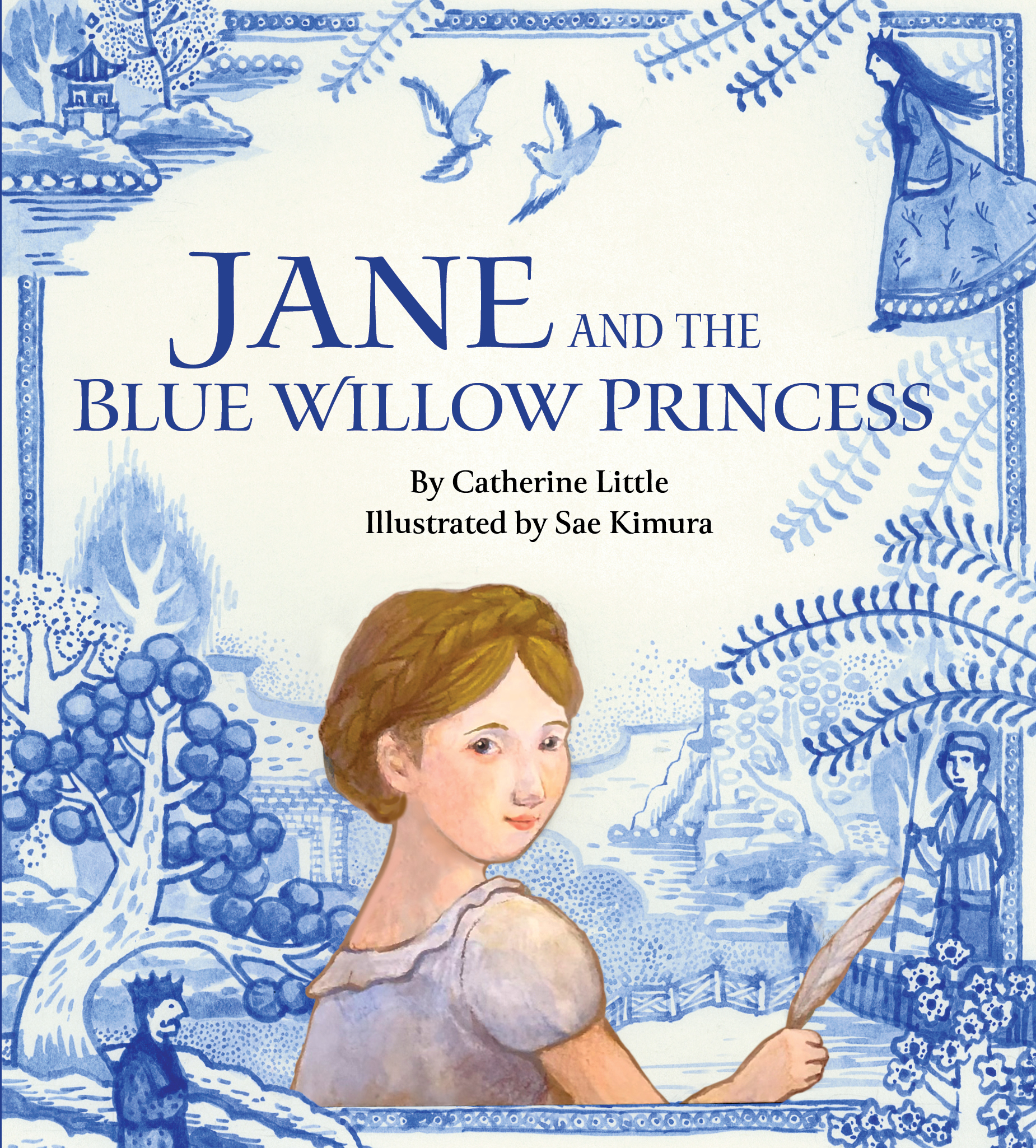 Jane and the Blue Willow Princess