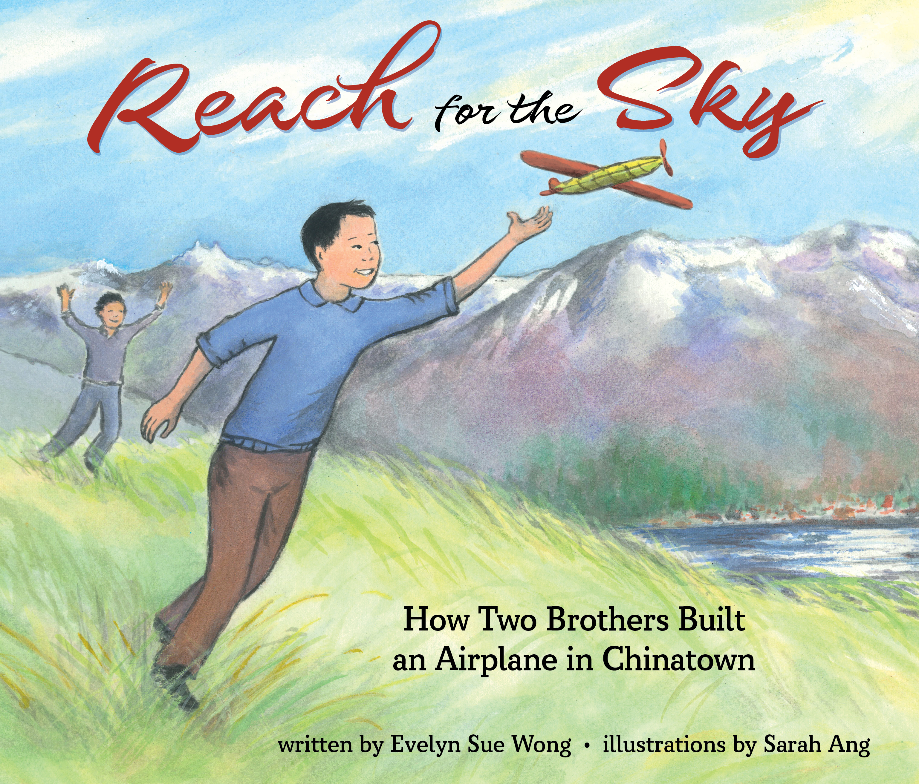 Reach for the Sky: How Two Brothers Built an Airplane in Chinatown