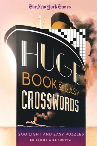 The New York Times Huge Book of Easy Crosswords