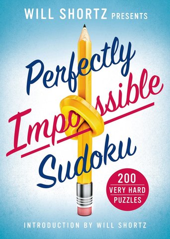 Will Shortz Presents Perfectly Impossible Sudoku