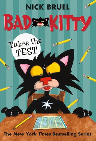 Bad Kitty Takes the Test (paperback black-and-white edition)