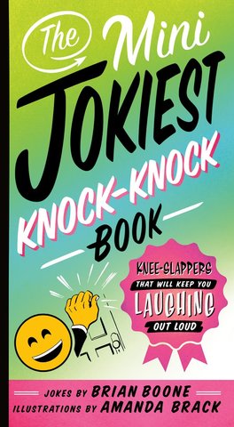 The Mini Jokiest Knock-Knock Book