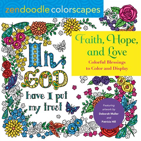 Zendoodle Colorscapes: Faith, Hope, And Love