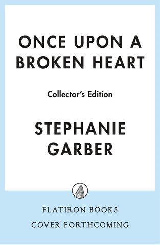 Once Upon a Broken Heart Collector's Edition