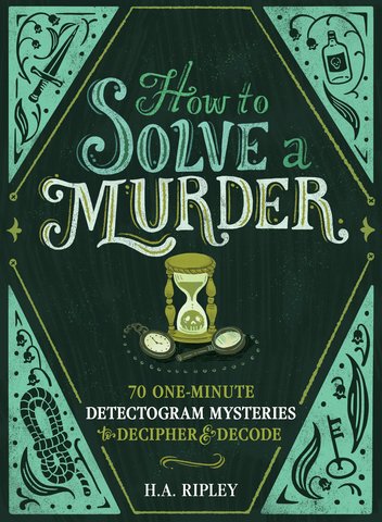 How to Solve a Murder