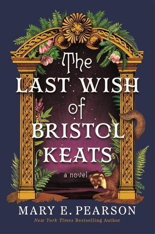 The Last Wish of Bristol Keats