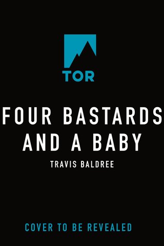 Four Bastards and a Baby